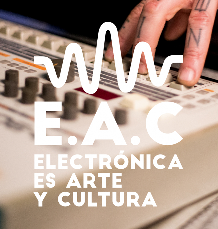 Electrónica es Arte y Cultura, ¡lo es!