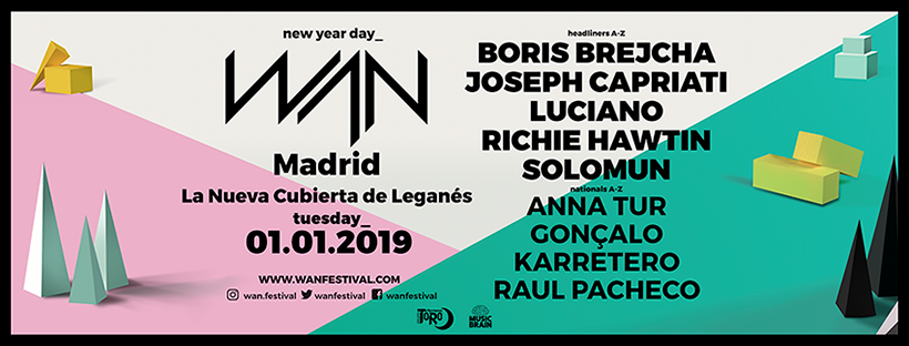 Wan inaugurará el 2019 en Madrid con artistas de alto nivel
