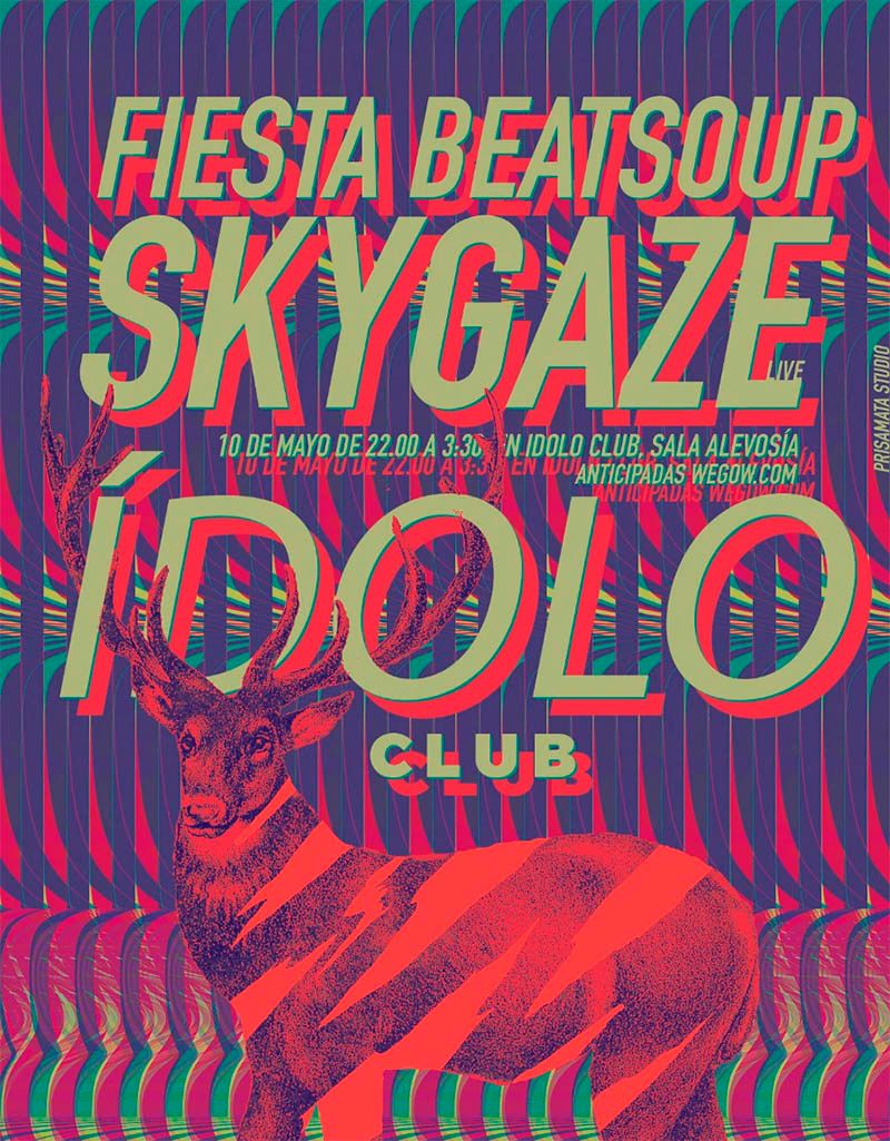 ¡Fiesta Beatsoup! Skygaze en Ídolo Club, próximo 10 de mayo