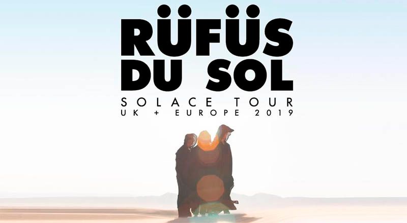 Rüfüs Du Sol llegan a Madrid y Barcelona con 'Solace'