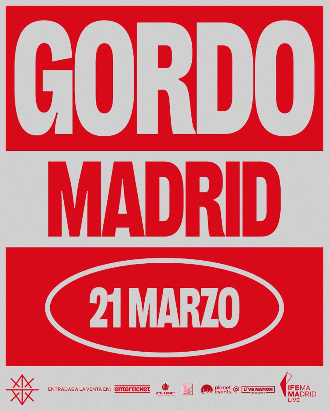 GORDO all night long en IFEMA Madrid - 21 de marzo