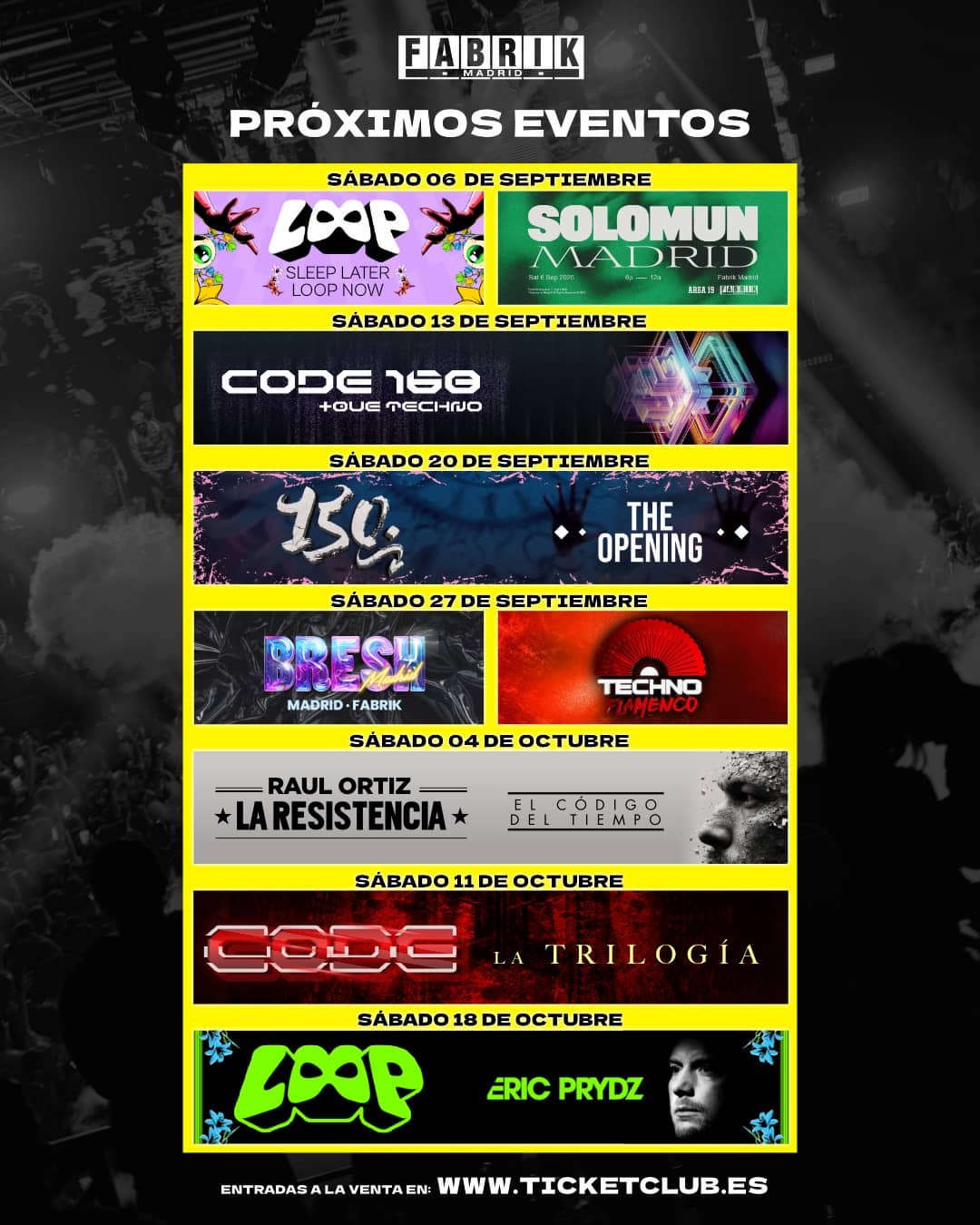 FABRIK PROXIMOS EVENTOS 2025 CODE LOOP CARTEL