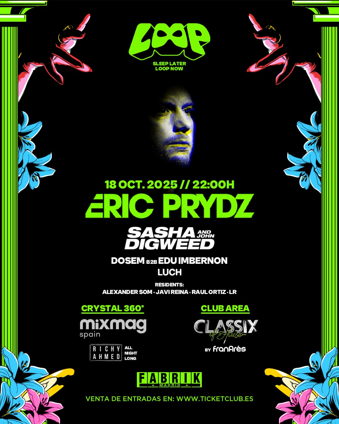 ERIC PRYDZ LOOP FABRIK OCTUBRE CARTEL