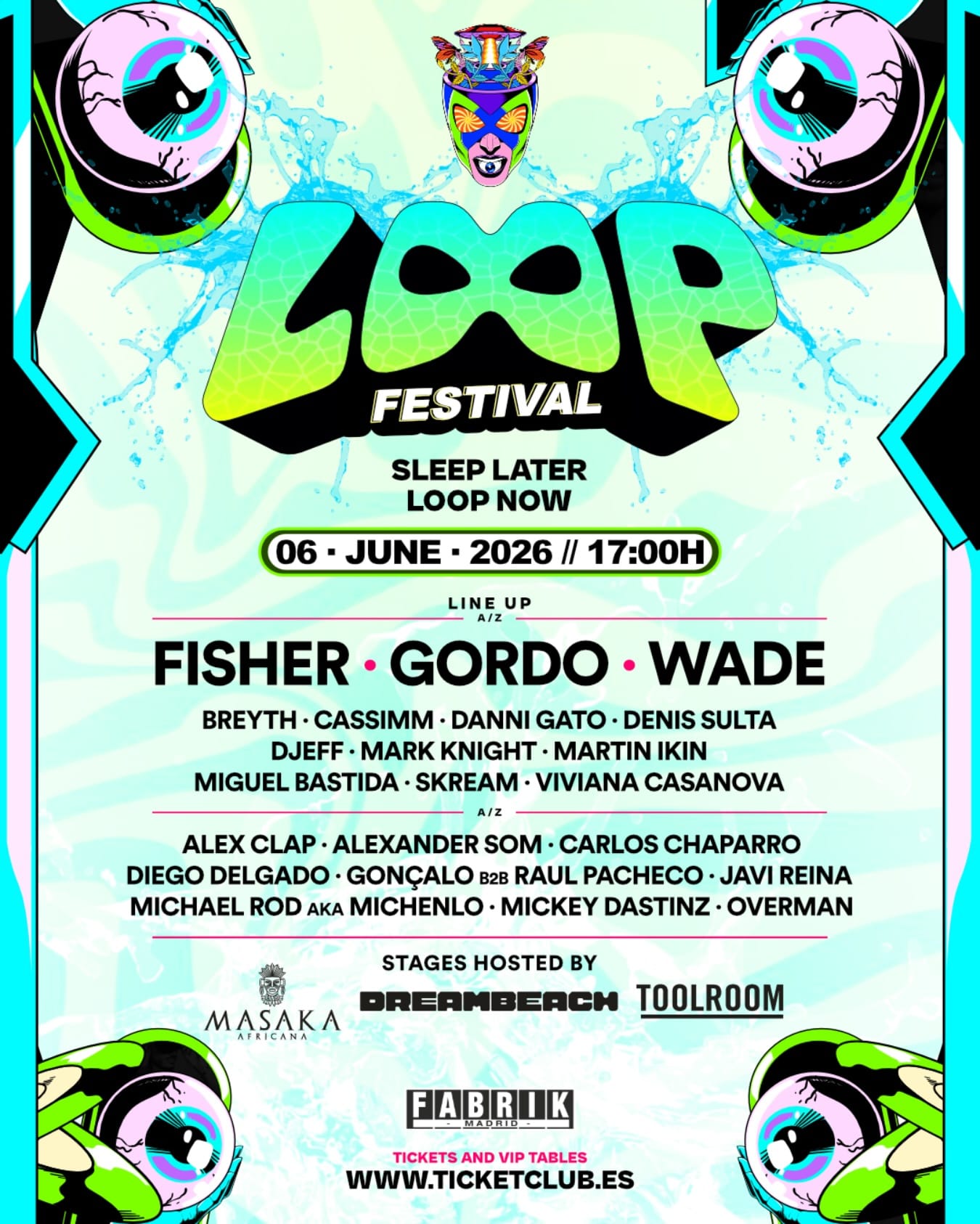 LOOP FABRIK FESTIVAL 6 DE JUNIO