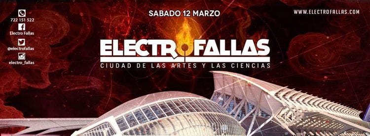 Electrofallas 2016 teñirá Valencia de Techno y EDM en marzo