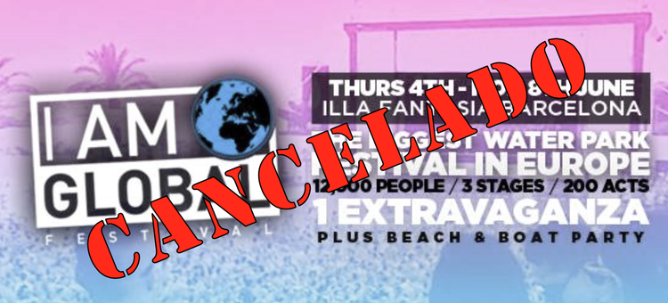 I Am Global: Cancelación de un festival (des)anunciada