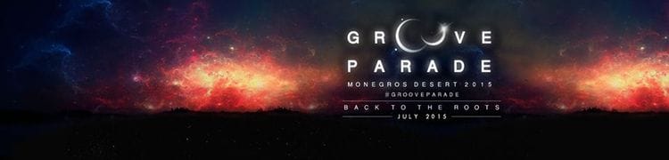 Monegros vuelve a sus raíces... GROOVE PARADE