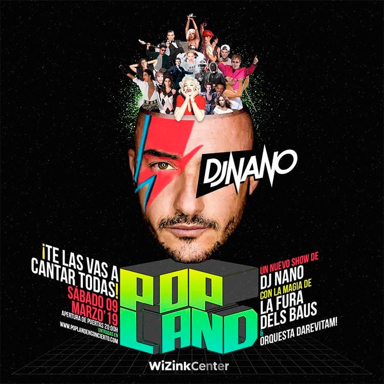 Dj Nano presenta su nuevo espectáculo POPLAND el próximo 9 de marzo