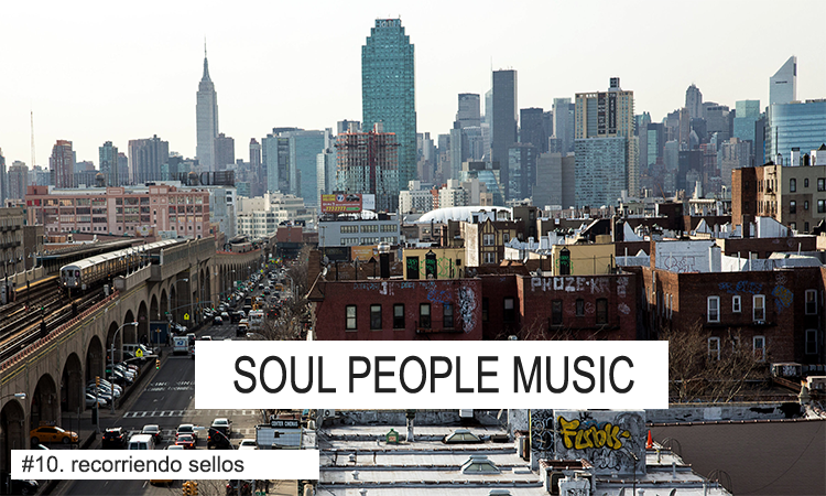 Recorriendo Sellos: Soul People Music (New York)