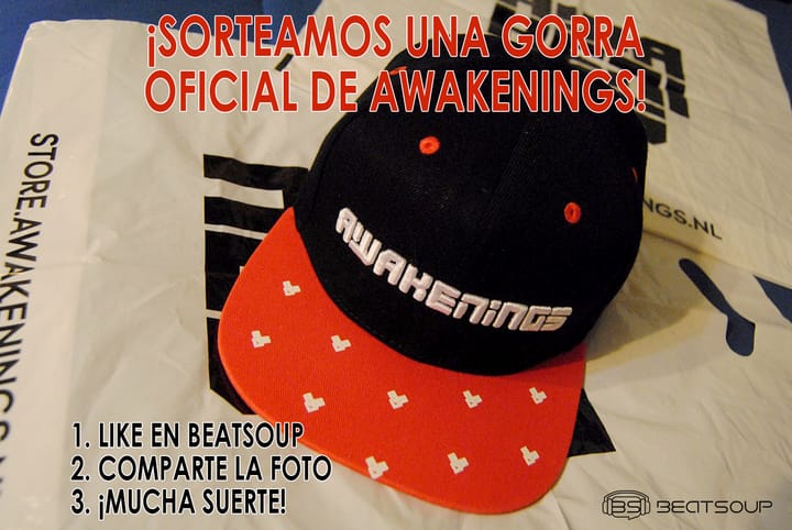 SORTEAMOS UNA GORRA OFICIAL DE AWAKENINGS FESTIVAL