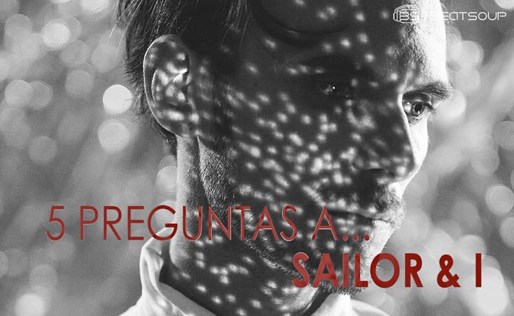 5 preguntas a... SAILOR & I